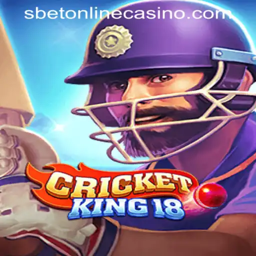 Unveiling the Thrill of CricketKing18: A New Dimension in Online Gaming with SBET ONLINE CASINO