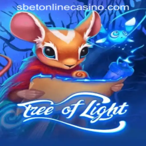 Exploring the Enchanting World of TreeofLight: A Journey with SBET ONLINE CASINO